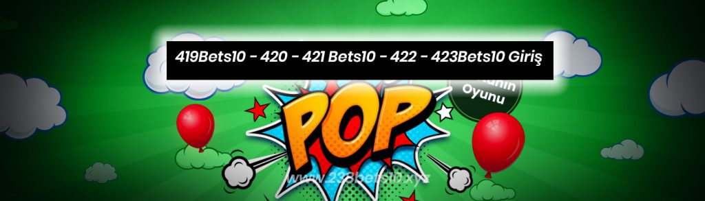 419Bets10 – 420 – 421 Bets10 – 422 – 423Bets10 Giriş