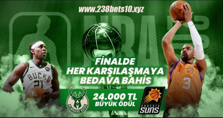 Bets10 ile NBA Finaline Bedava Bahis ve Bonus Kazan